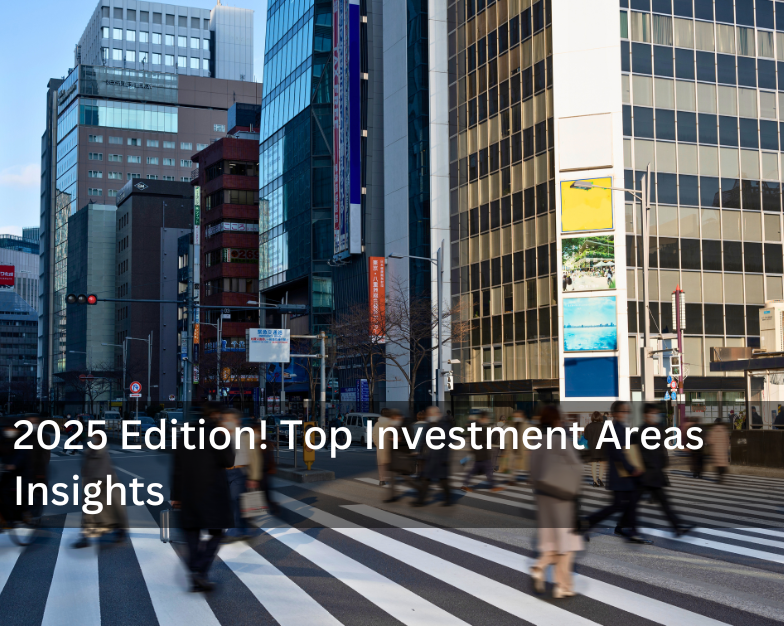 2025 Edition! Top Investment Areas Insights