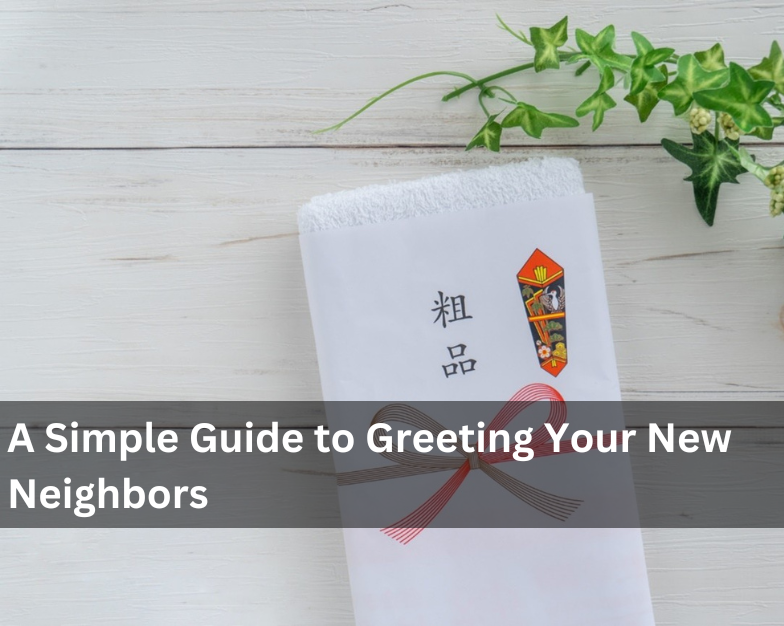 A Simple Guide to Greeting Your New Neighbors | Moving Etiquette & What to Do If They’re Not Home